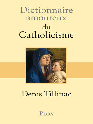 cover image of Dictionnaire Amoureux du catholicisme